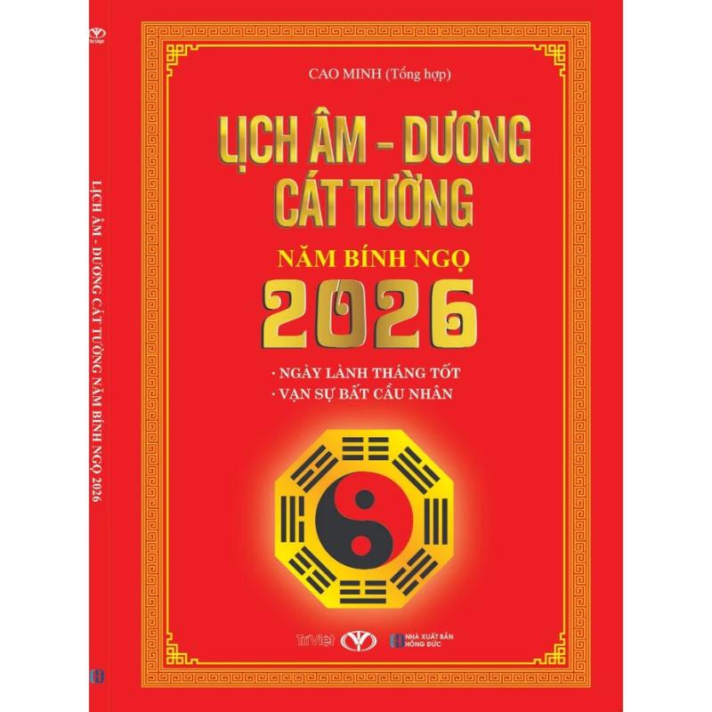 Cận cảnh bìa sách Lịch Âm Dương Cát Tường 2026